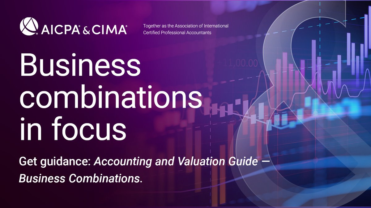 AICPA's tweet image. Understand accounting and valuation for business combinations. This guide helps you comply with FASB ASC 805 and 820. Get your copy today. bit.ly/3Dnvvk9