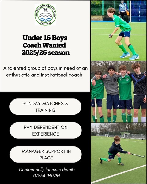 CHELMSFORD HC - U16 COACH NEEDED 24/25
Are looking for a coach for their U16 boys. Some boys coming up next season are already playing M2s

We’re looking for someone who can motivate, encourage &amp; develop with the technical/game skills to bring these boys to their full potential.