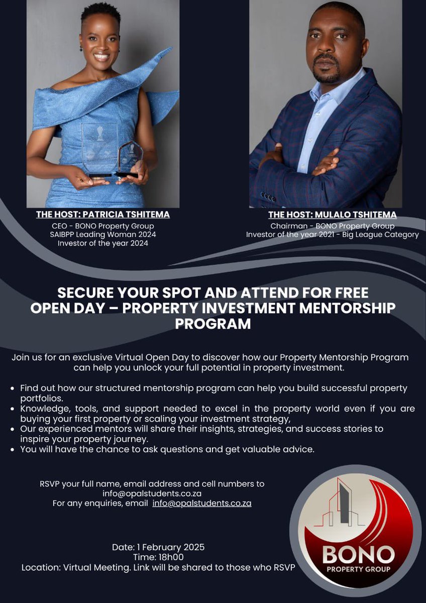OpalStudentsSA's tweet photo. Join the FREE Virtual Open Day with Patricia &amp; Mulalo Tshitema of Bono Property Group.  

📅 1 Feb 2025 | ⏰ 18h00 | 💻 Virtual Meeting  

Learn strategies to build successful property portfolios &amp; scale your investments.  

📩 RSVP: info@opalstudents.co.za  

#OpalStudents https://t.co/enyjKPzB3R