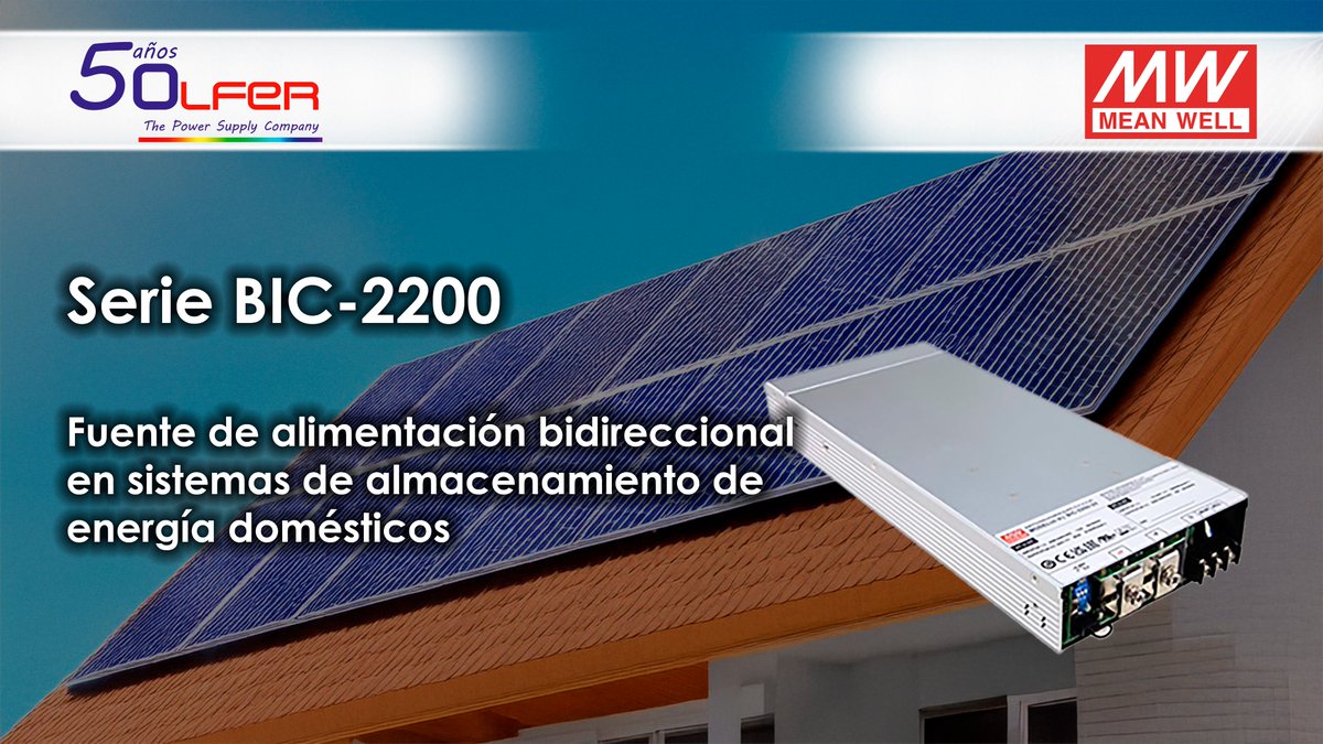 _OLFER's tweet image. Los sistemas de #almacenamientodeenergía domésticos, con la #fuentedealimentación bidireccional BIC-2200 de MEAN WELL puedes almacenar y usar tu propia #energíasolar y reducir la dependencia de la red 

Saber más ➡️ bit.ly/40G4ktJ

#electronicaolfer #olfer #meanwell #mw
