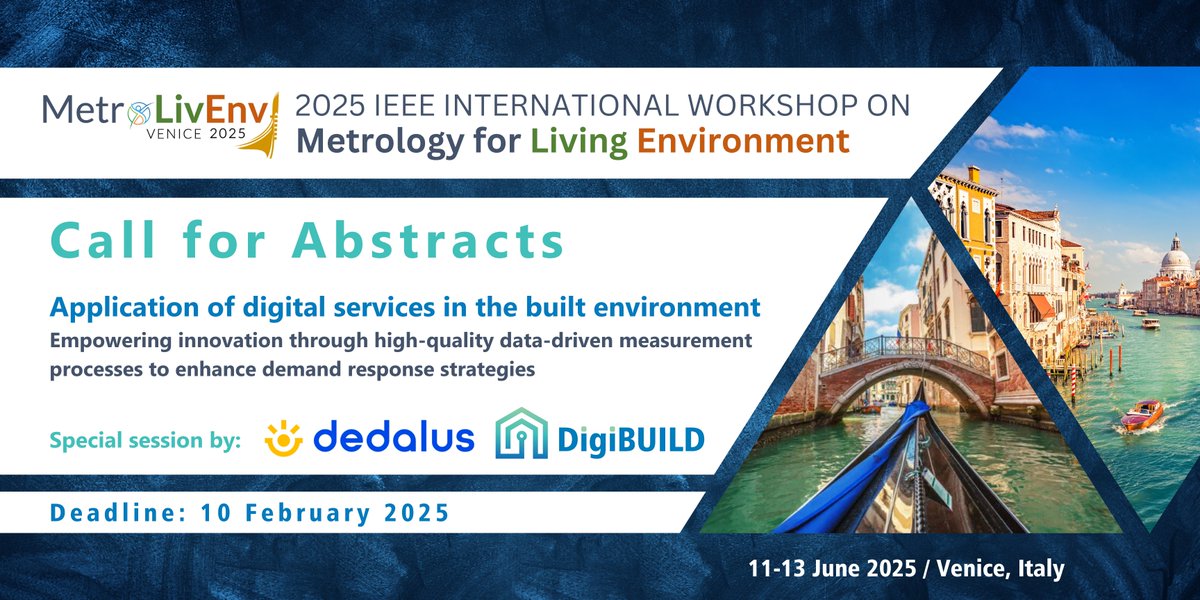 DigiBUILD Project (@digibuildeu) on Twitter photo 📣Call for abstracts for the special session by #DigiBUILDeu & #DEDALUS_EU at <a href="/IEEEorg/">IEEE</a>
Workshop on <a href="/metrolivenv/">MetroLivEnv</a>
📋Innovative digital services for buildings: Data-driven measurement processes 
⌛Deadline: 10 February  
📍Venice, 11-13 June  
🔗More: bit.ly/42piQY5 📣Call for abstracts for the special session by #DigiBUILDeu & #DEDALUS_EU at <a href="/IEEEorg/">IEEE</a>
Workshop on <a href="/metrolivenv/">MetroLivEnv</a>
📋Innovative digital services for buildings: Data-driven measurement processes 
⌛Deadline: 10 February  
📍Venice, 11-13 June  
🔗More: bit.ly/42piQY5