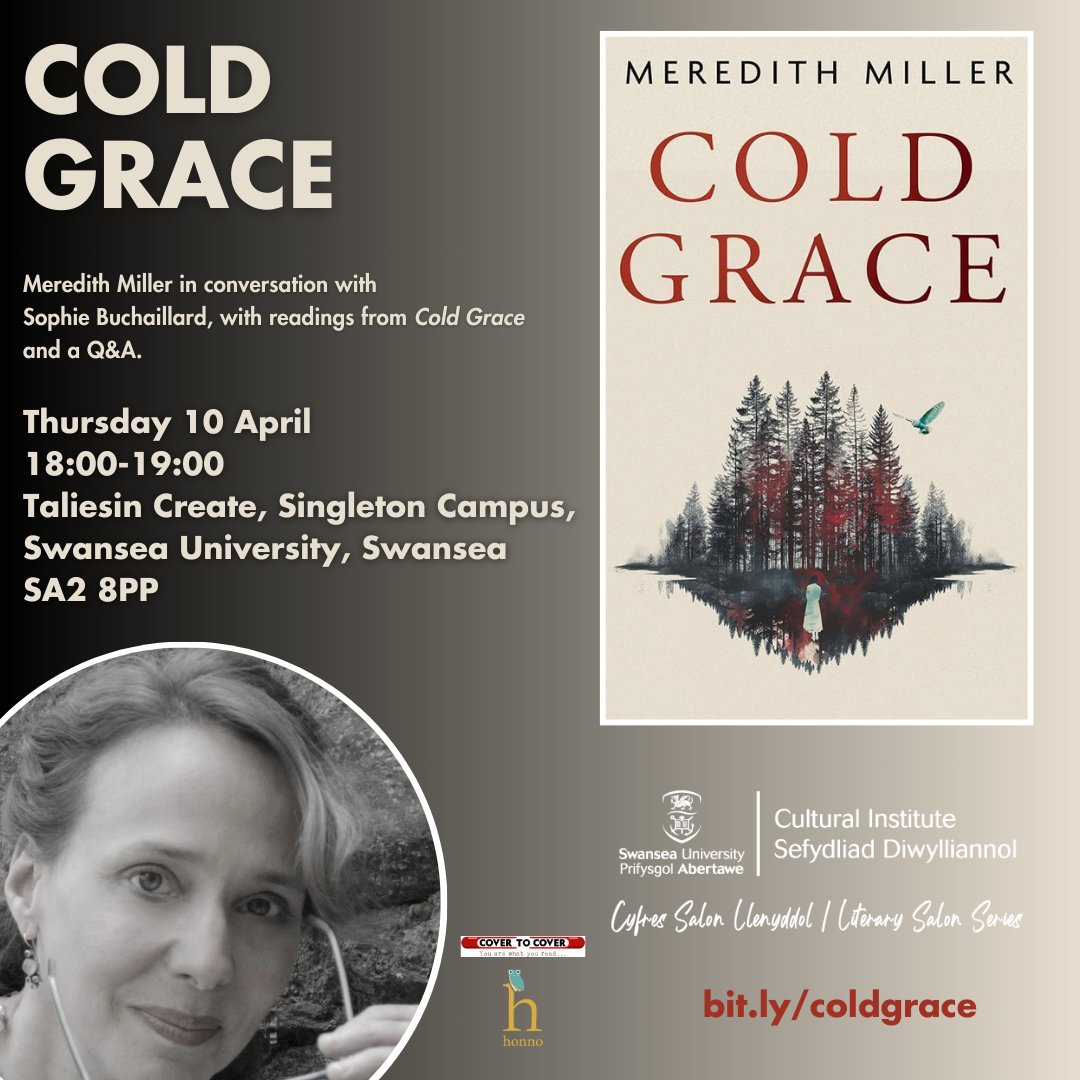 Cultural Institute - Swansea University (@culture_swanuni) on Twitter photo ONE FOR THE DIARY!
📚'Cold Grace' (<a href="/honno/">Gwasg Honno Press</a>): Meredith Miller in conversation with Sophie Buchaillard.
📅 Thursday 10 April 🕕 18:00-19:00
📍Taliesin Create, Singleton Campus, Swansea University, Swansea SA2 8PP
🎟️bit.ly/coldgrace ONE FOR THE DIARY!
📚'Cold Grace' (<a href="/honno/">Gwasg Honno Press</a>): Meredith Miller in conversation with Sophie Buchaillard.
📅 Thursday 10 April 🕕 18:00-19:00
📍Taliesin Create, Singleton Campus, Swansea University, Swansea SA2 8PP
🎟️bit.ly/coldgrace