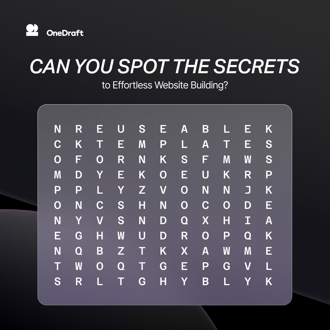 Think you know the secrets to effortless website building? 🤔🔍
Find the key terms in this word search and let us know your score! 🧩

#NoCodeDesign #NoCodeTools #OneDraftSolutions