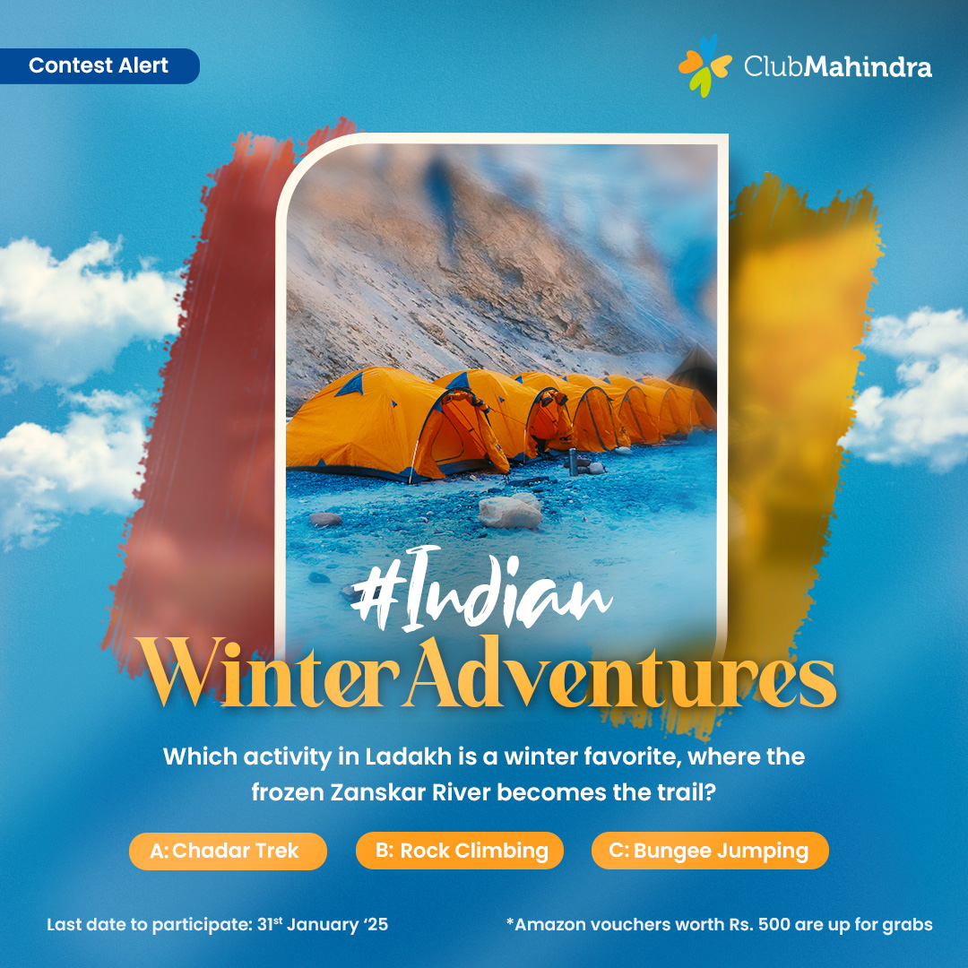 #ContestAlert 7 of 15 

Participate in all #IndianWinterAdventures

STEPS

1) Commenting using #IndianWinterAdventures &amp; tagging 4 friends &amp; <a href="/clubmahindra/">Club Mahindra</a> is mandatory.

2) Participate in all 15 contest posts. Winners get Amazon vouchers worth INR 500 each