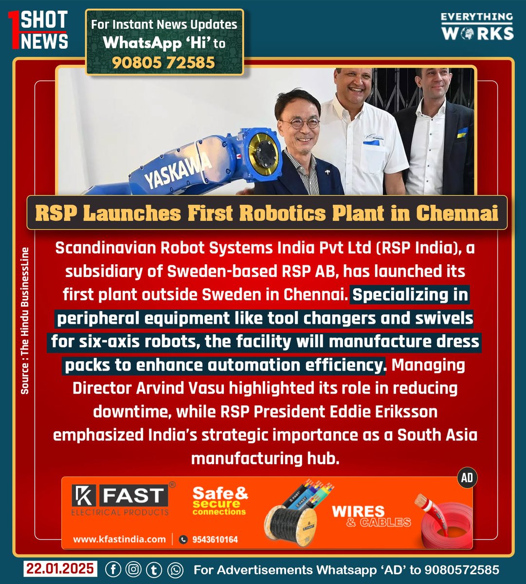 HereWorks's tweet photo. Scandinavian Robot Systems India Pvt Ltd (RSP India), a subsidiary of Sweden-based RSP AB, has launched its first plant outside Sweden in Chennai. Specializing in peripheral equipment like tool changers and swivels for six-axis robots, the facility will manufacture dress packs to enhance automation efficiency. Managing Director Arvind Vasu highlighted its role in reducing downtime, while RSP President Eddie Eriksson emphasized India’s strategic importance as a South Asia manufacturing hub.

#1ShotNews | #ScandinvianRobotSystems | #Sweden | #Chennai | #Robotics | #InvestInTN | #BullishOnTN | #Tamilnadu | #TamilnaduNews