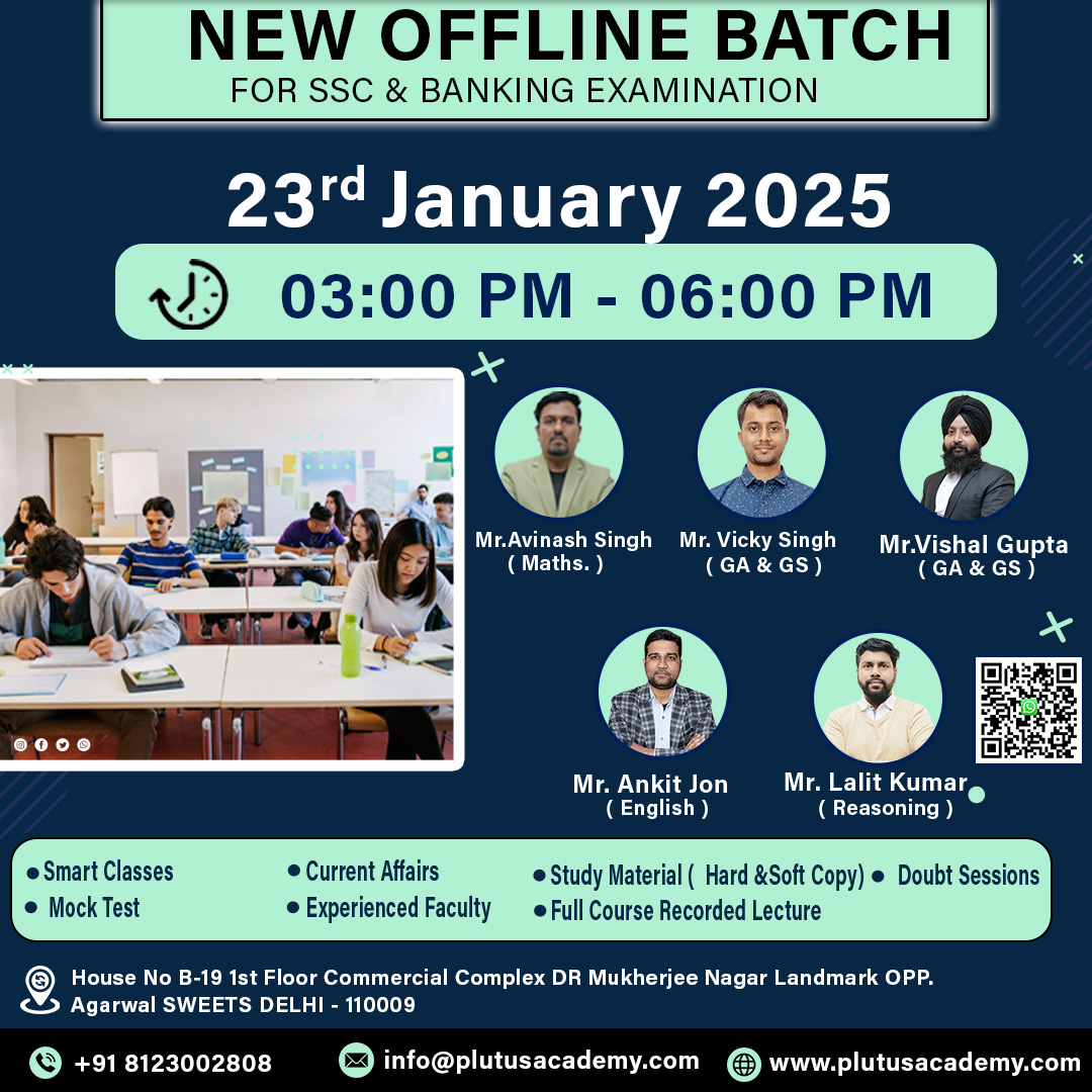 PlutusAcademy_'s tweet photo. π Join Our New Offline Batch for SSC & Banking Exams!
π
Starts: 23rd Jan 2025 | β° 3 PM - 6 PM β
Smart Classes | Mock Tests | Study Material π Experienced Faculty | Doubt Sessions
π Call: 8123002808 π https://t.co/W2QtHRMpsh
#SSCCoaching #BankingExams #DelhiCoaching https://t.co/UY0cdkwbGX