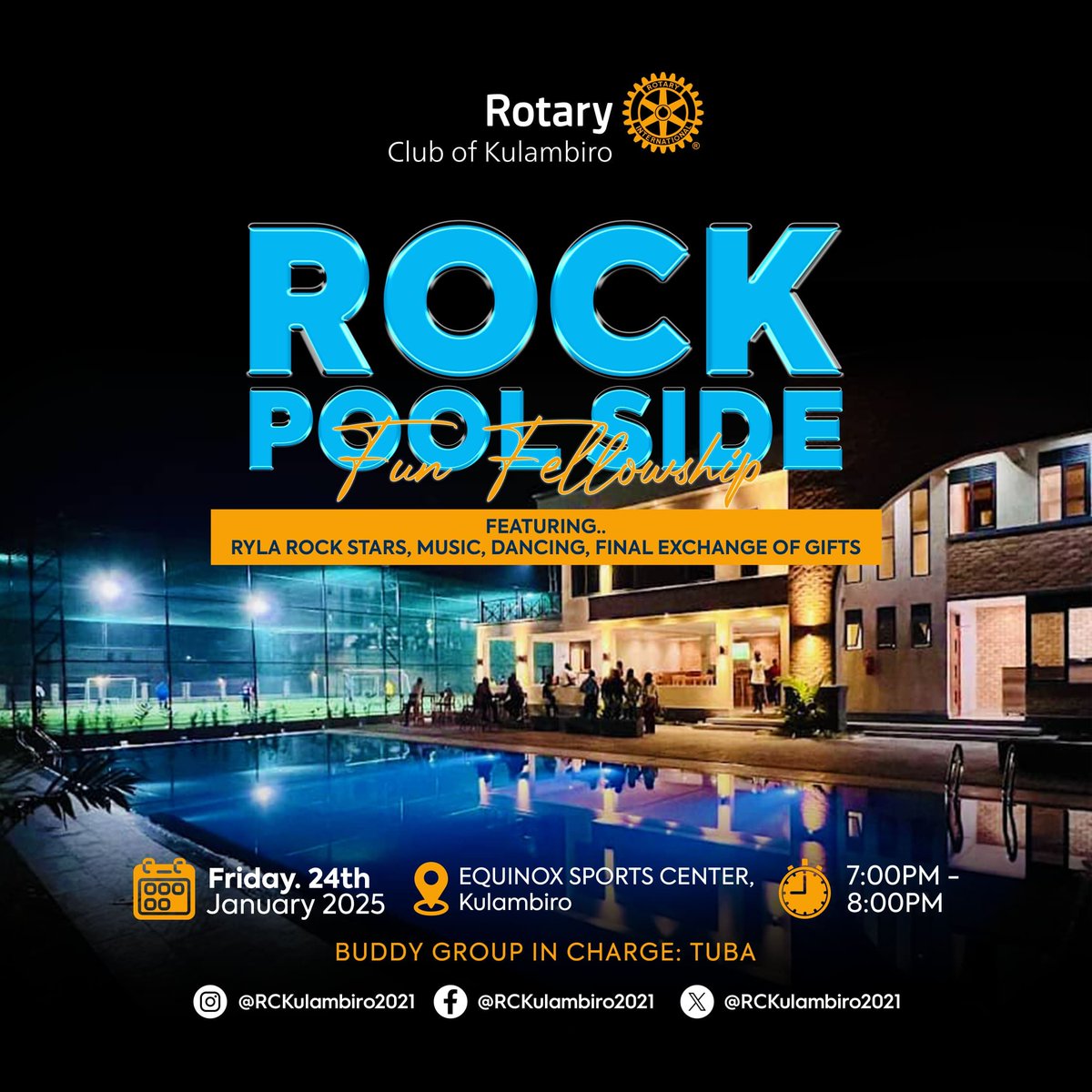 Join us this Friday at *Equinox Sports Center, Kulambiro,* for a fun-filled poolside fellowship! Enjoy exciting activities including Rock RYLA experience stories, the final exchange of gifts, music, dancing, and much more powered by *Tuba buddy group*!Don't miss🙏🏿
