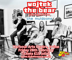 <a href="/Freckfest/">Freckfest</a>  presents wojtek the bear
Friday 28 February 
wojtek the bear are an indie pop band who formed in Glasgow in early 2016 and have released three albums to date 
<a href="/HACIrvine/">Harbour Arts Centre</a> 

ticketsource.co.uk/harbour-arts-c…