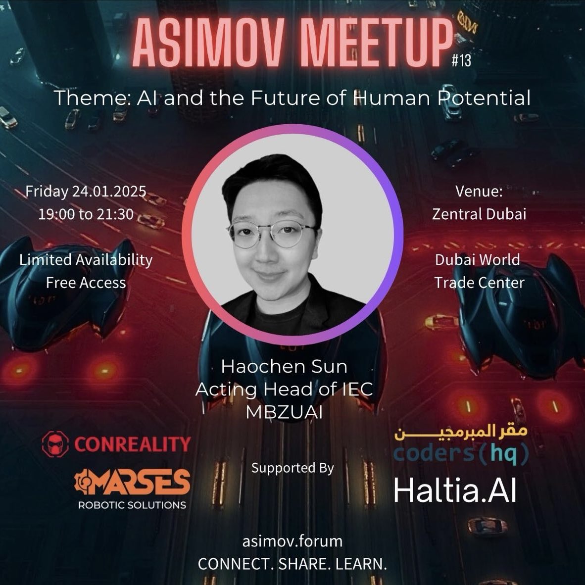 We're excited to have Haochen Sun, Acting Head of IEC @MBZUAI, on the panel at our next ASIMOV Meetup #13

Theme: AI and the future of human potential.

January 24, 2025
Zentral Dubai
Limited seats
🔗 lu.ma/gxa2jvhr

Known as Hao in tech circles, he's transforming