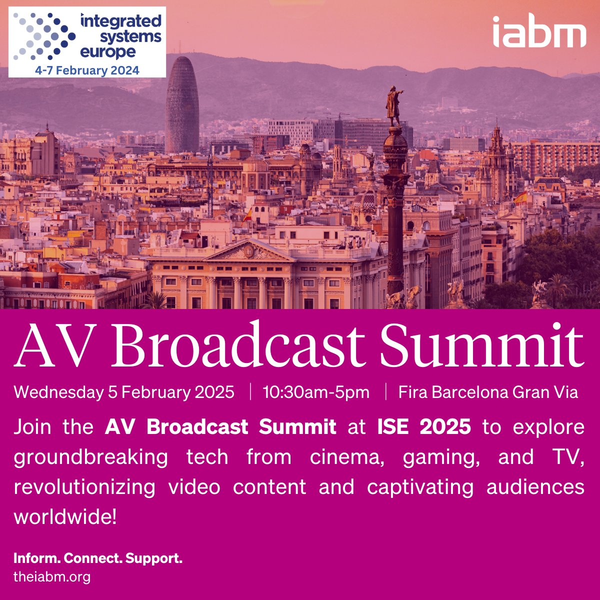 Are you attending ISE 2025? 

Join IABM at the AV Broadcast Summit on Feb 5, 10:30am-5pm at CC5.2, Fira De Barcelona. Learn more: ow.ly/LKXt50UyHCq