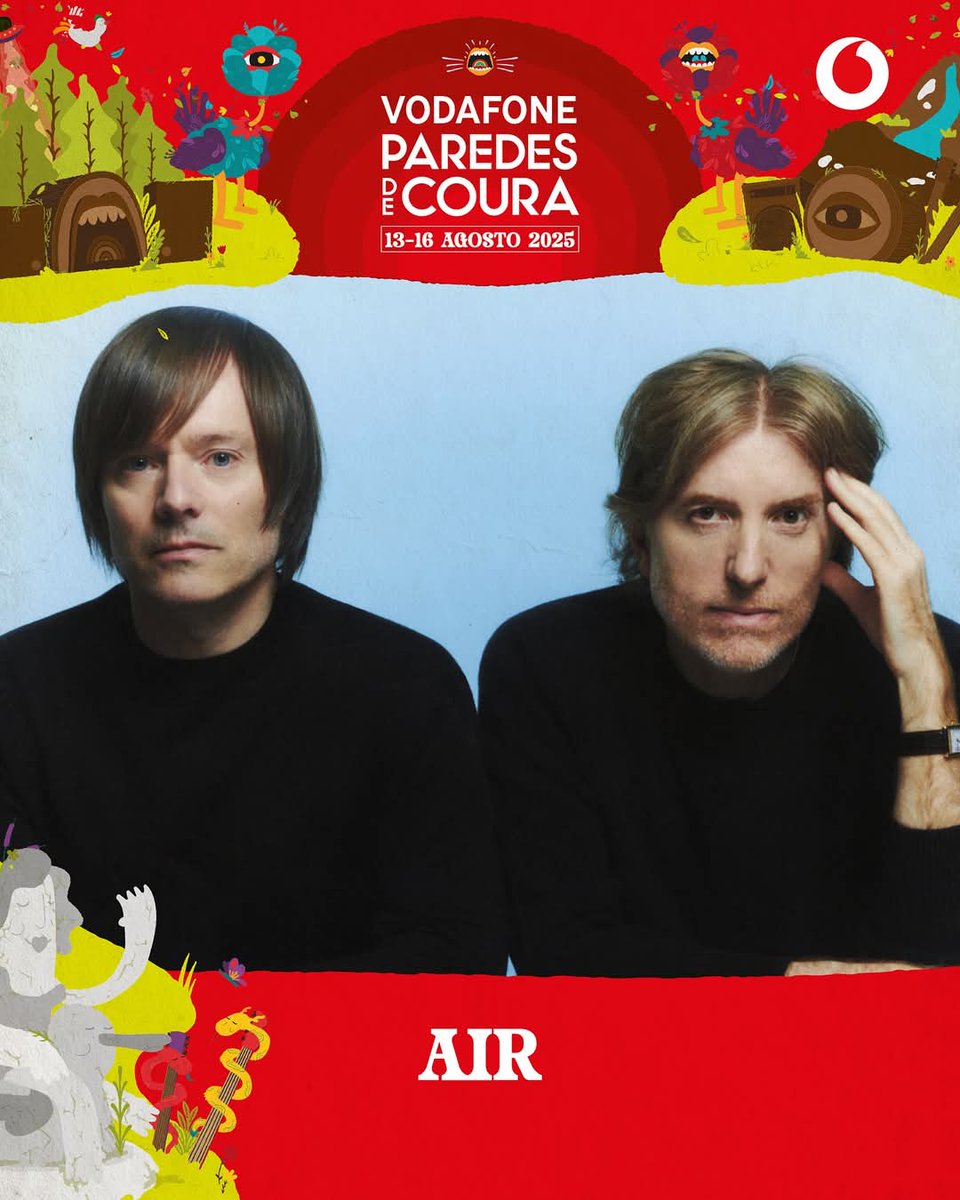Os Air sempre foram uma das minhas bandas fetiche que adorava ver ao vivo e que ainda faltava o carimbo de visto. Falhei no ano passado mas o Vodafone Paredes de Coura deu-me uma nova hipótese. Este cartaz começa já a ser um dos melhores que vamos ver em 2025.