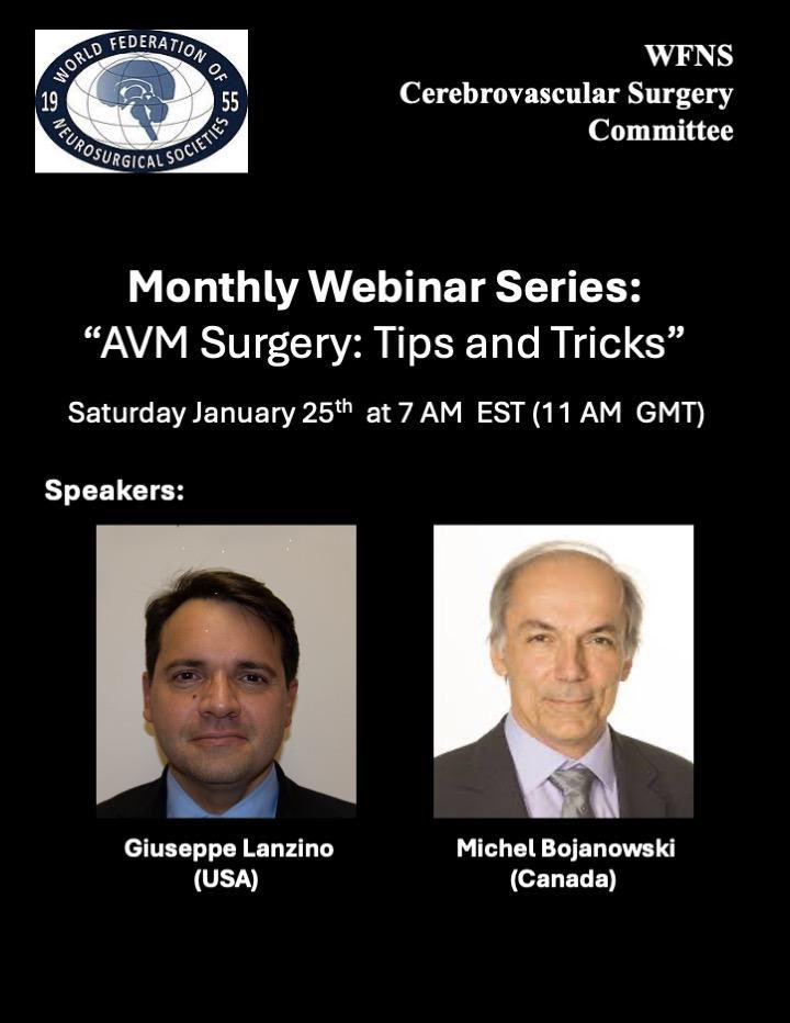 Yohan Alexander (@alexyohan99) on Twitter photo Don't miss the next <a href="/WFNSHQ/">WFNS</a>
Cerebrovascular Committee webinar on January 25th at 7 AM EST. The topic is tips and tricks of AVM resection.
Speakers are <a href="/GLanzinoNSGY/">Giuseppe Lanzino, MD</a> and Michel Bojanowski.
<a href="/MayoClinicNeuro/">Mayo Clinic Neuro</a>
Zoom: zoom.us/meeting/regist…
YouTube: youtube.com/live/r5lTz1SOE… Don't miss the next <a href="/WFNSHQ/">WFNS</a>
Cerebrovascular Committee webinar on January 25th at 7 AM EST. The topic is tips and tricks of AVM resection.
Speakers are <a href="/GLanzinoNSGY/">Giuseppe Lanzino, MD</a> and Michel Bojanowski.
<a href="/MayoClinicNeuro/">Mayo Clinic Neuro</a>
Zoom: zoom.us/meeting/regist…
YouTube: youtube.com/live/r5lTz1SOE…