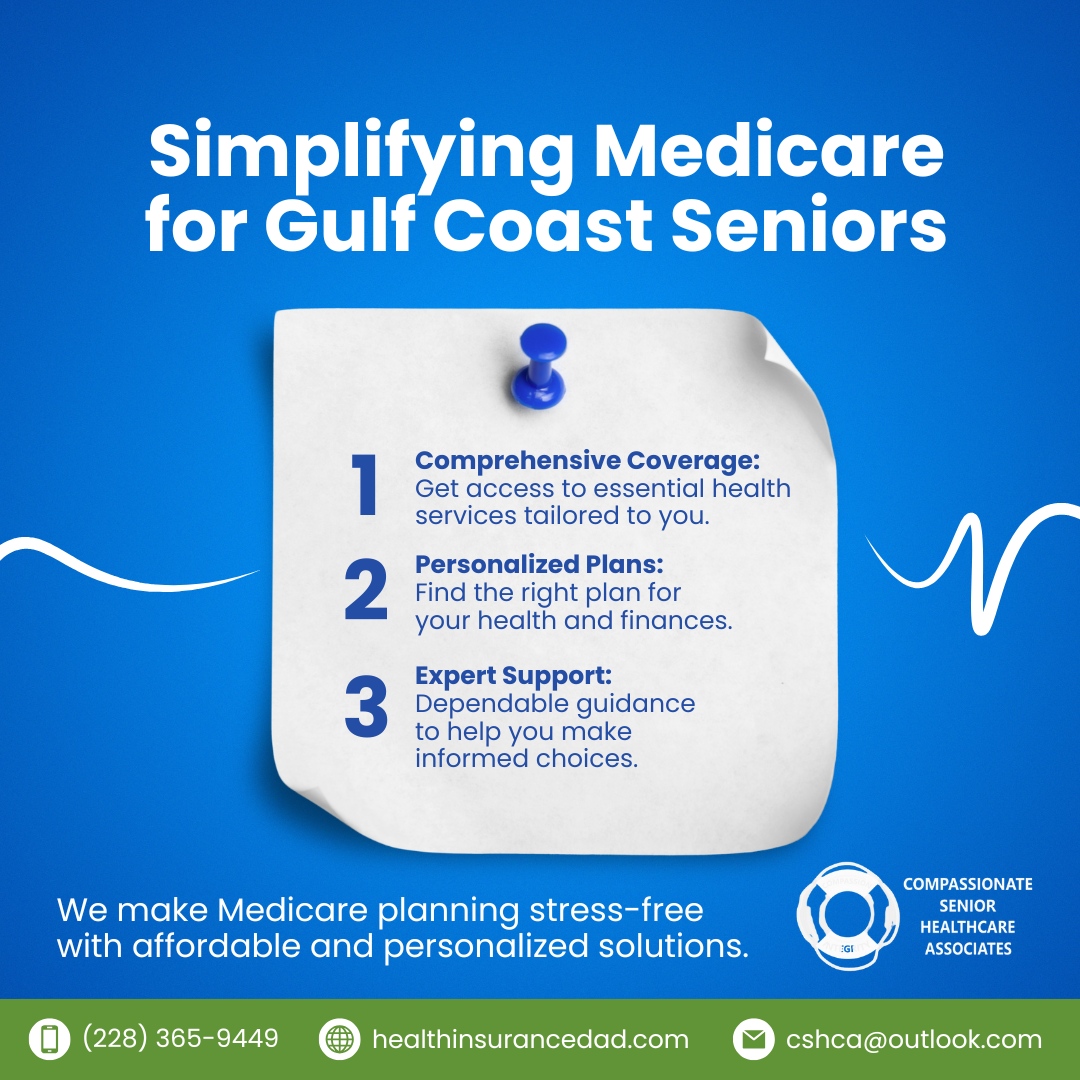 Simplifying Medicare for Gulf Coast Seniors

1️⃣ Comprehensive Coverage: Health services tailored to you.
2️⃣ Expert Support: Guidance to help you make informed choices.
3️⃣ Personalized Plans: The right plan for your health and budget.

Making Medicare easier for you! 🩺💙