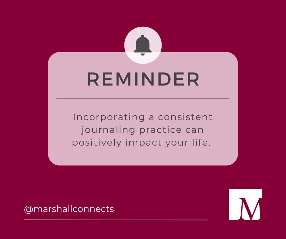 REMINDER | Incorporating a consistent journaling practice can positively impact your life. Learn more here: ow.ly/9KMZ50TLQ0K 

#MarshallConnects #EQReminder #EmotionalIntelligence