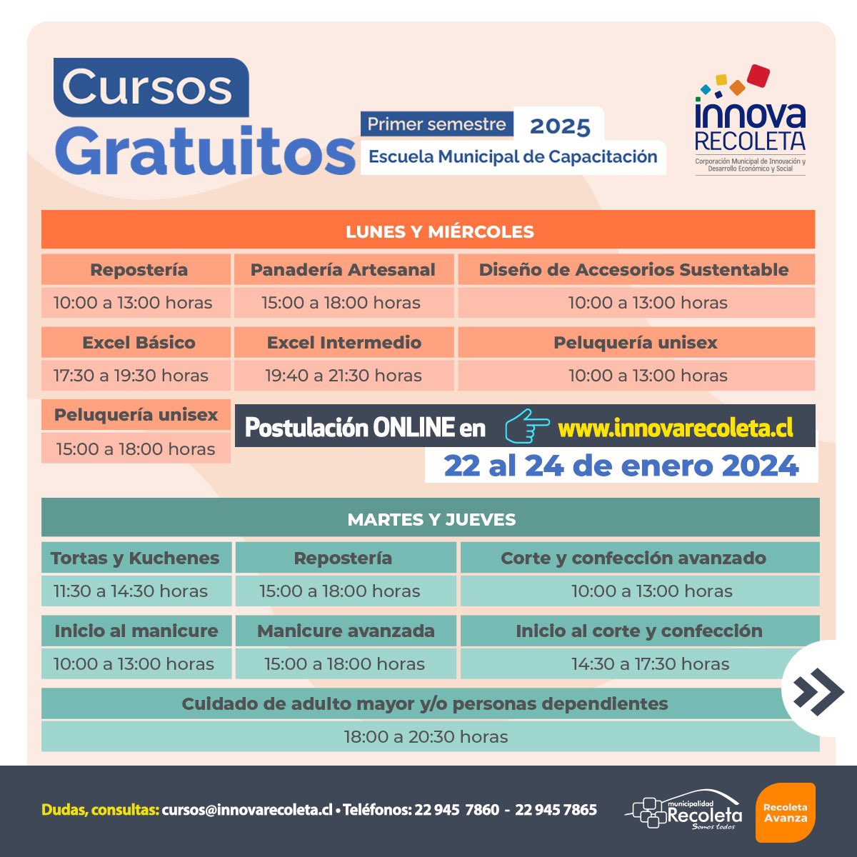 📣Abiertas las postulaciones 
a los 24 cursos gratuitos de la Escuela Municipal de Capacitación

📅 Desde el 22 al 24 de enero 
. Descubre cursos, horarios y requisitos en la gráfica del post. 🕒

🔗 Postula en: innovarecoleta.cl
📅 Resultados: 20/02