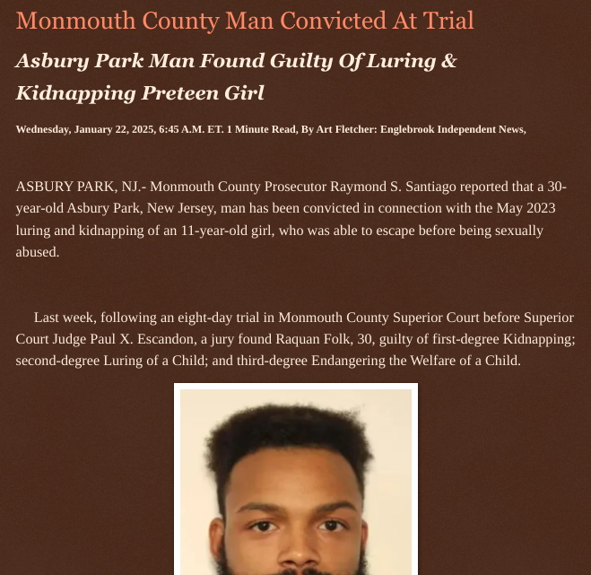 ArtFletcher9's tweet photo. Monmouth County Man Convicted At Trial https://t.co/waXxv7I8qc via @Englebrooknews #monmouthcountynj #asburyparknj #neptunetownshipnj #guilty #verdict #child #luring #kidnapping @wireless_step @HRG_Media @LodiNJNews @SugarMAGA @fordmb1 @SarahGeving1 @Shannon96574094 @Daytobehappy @janninereid1 @gator4kb18 @MichelleF_35 @TrumpWasRite @KathyKbrose @RobGerundo @JimBobW49