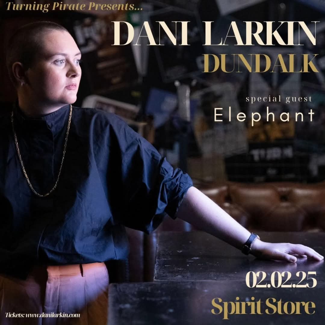 SpiritStore's tweet photo. Dundalk! The wonderful @weareelephants_ will be special guests to @Dani_Larkin_ on the 2nd Feb at the @SpiritStore

Looking forward to this one, tickets https://t.co/7YXbJtdW3o https://t.co/odPuPS4GSC