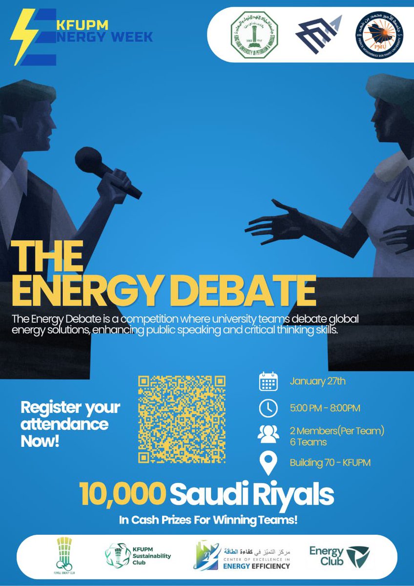 SCkfupm's tweet photo. The Energy Debate in it's first annual appearance, joining 3 top western universities:
📍KFUPM
📍IAU
📍PMU
كلكم مدعوين للحضور او المشاركة لتمثيل جامعتكم من الجامعات الثلاثة ، البقاء للاقوى⚡️
#KFUPM_EnergyWeek https://t.co/e06g1Bh4Ak