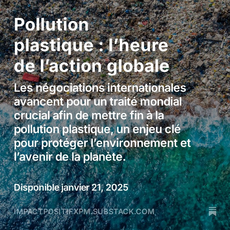 Pollution plastique : l’heure de l’action globale 

Découvrez notre #newsletter mensuelle Impact Positif dès maintenant !  
impactpositifxpm.substack.com/p/pollution-pl…

#XPM #managementdetransition #managementdetransitionaugmenté #Busan #pollution #pollutionplastique