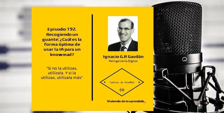 En este episodio <a href="/igrgavilan/">Ignacio G.R. Gavilán</a> recoge el guante que le arrojó <a href="/vcNocito/">Virginia Cabrera Nocito</a> y responde a "¿Cuál es la forma óptima de usar la IA para un #knowmad?"  open.spotify.com/episode/3LeXXQ… #IA #InteligenciaArtificial #productividad #creatividad #automatizacion #analitica #decisiones #selfmanagement