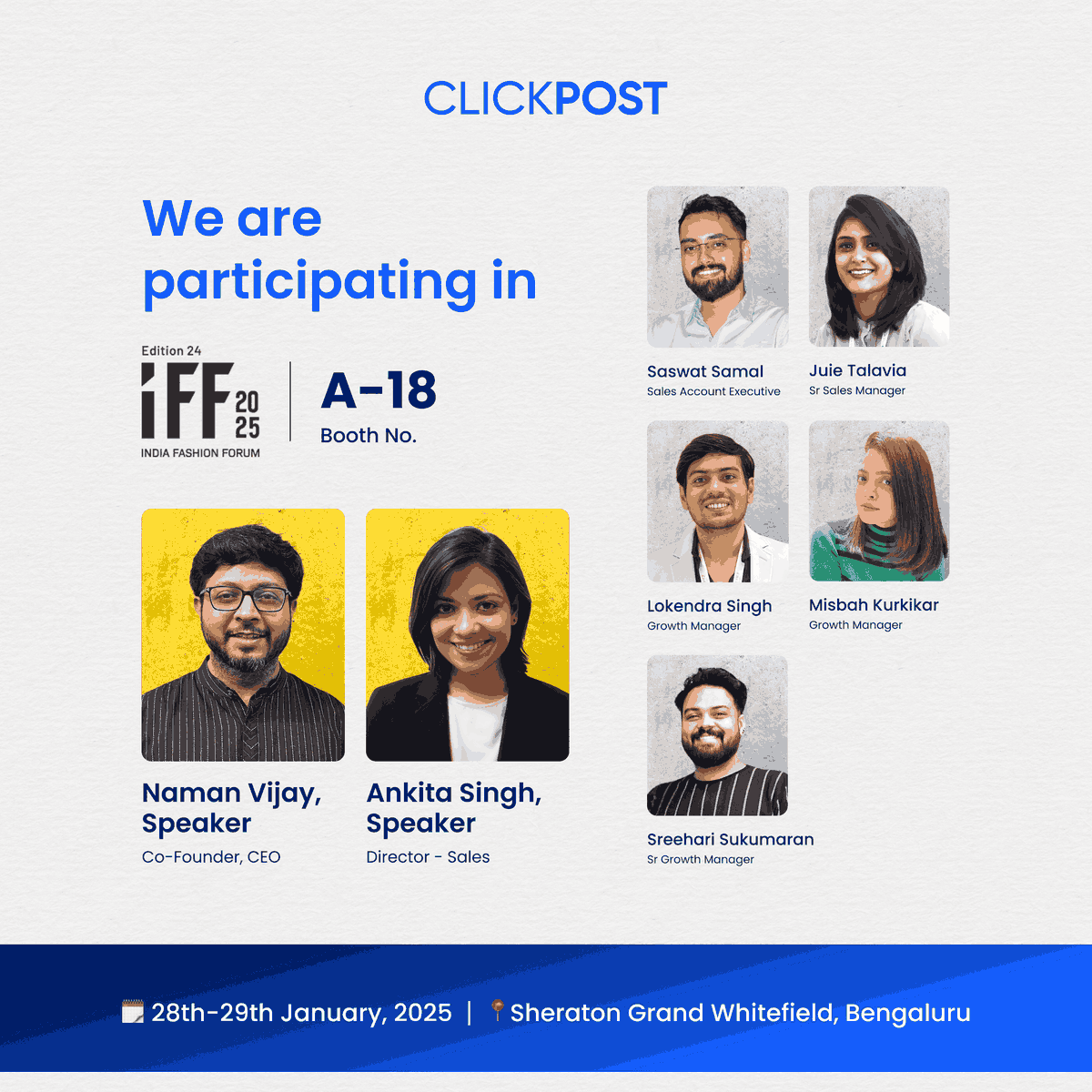 ClickPostTech's tweet image. We’re headed to #IFF2025!
Our team—Naman, Ankita, Misbah, Sreehari, Lokendra, Saswat, & Juie—is ready to connect & help you transform logistics for your fashion brand.
📍 Booth #A18, Sheraton Grand Whitefield
📅 28-29 Jan
Discuss returns, exchanges & more!
#FashionReturns