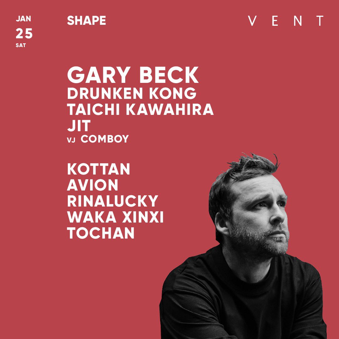 1/25(Sat) SHAPE ＠vent_tokyo with <a href="/gary_beck/">Gary Beck</a> 🔥
Save the Date🚀

ja.ra.co/events/2066420