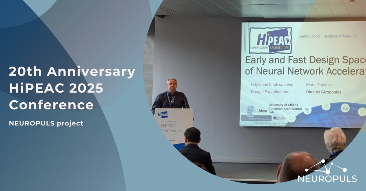 <a href="/neuropuls/">Neuropuls</a>  Project at the 20th Anniversary <a href="/HiPEAC/">HiPEAC</a> 2025 Conference in Barcelona! 🎉 read more about this on our <a href="/LinkedIn/">LinkedIn</a> linkedin.com/posts/neuropul… <a href="/gizopoulos/">Dimitris Gizopoulos</a>