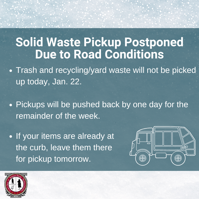 Due to the icy road conditions, Waste Connections will not pick up trash and recycling/yard waste today, Jan. 22. 

Pickups will be pushed back by one day for the remainder of the week. 

If your items are already at the curb, leave them there for pickup tomorrow.