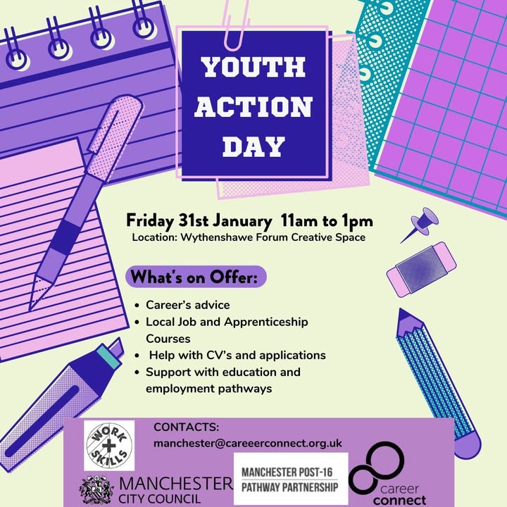 Meet over 20 #employers and #providers for the #Youth #Action #Day for the over 16s at <a href="/ForumCentre/">Forum, Wythenshawe</a> #Libraries #Creativespace on Friday 31 January 11am to 1pm Get help with #career #support and #advice <a href="/ManCityCouncil/">Manchester City Council</a> <a href="/MCCWorkSkills/">MCC Work and Skills</a> <a href="/ConnectMchester/">Career Connect Manchester</a>