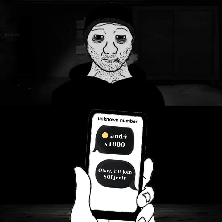 soljeets's tweet photo. Turn back before it’s too late—join #SOLJeets for ultimate protection and x1000 gains. 🌕☀️

#EmojiFi #SUN #MOON #memecoinsol #Solana https://t.co/ez3QzteXw0