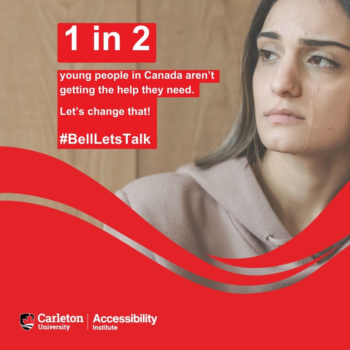 1 in 2 young people in Canada aren’t getting the help they need. Let’s change that!

#BellLetsTalk
