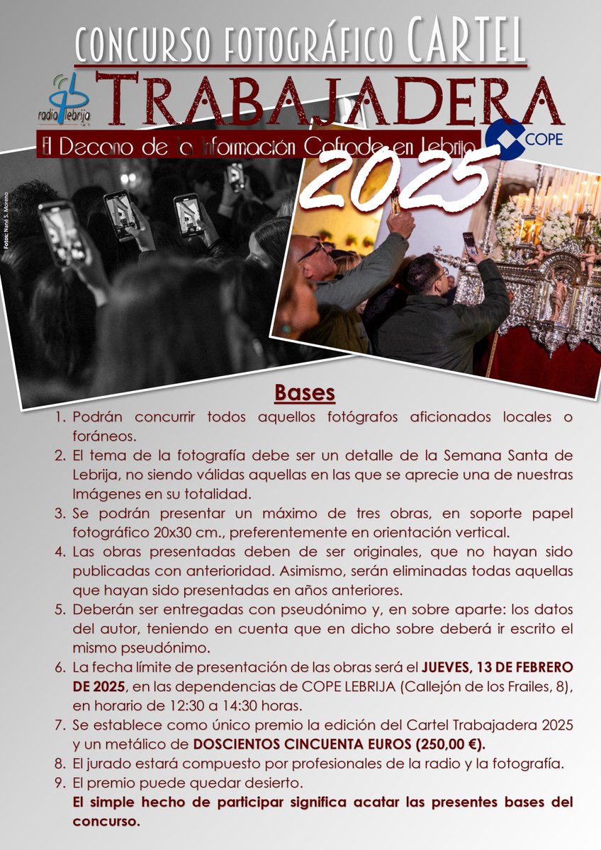 Un año más, el programa Trabajadera, de <a href="/COPE/">COPE</a> Lebrija, lanza su concurso para la edición del cartel de este año.
Estas son las bases.
Los candidatos tienen hasta el 13 de febrero para presentar sus obras en el Callejón de los Frailes, 8; sede social de Radio Lebrija, SCA.