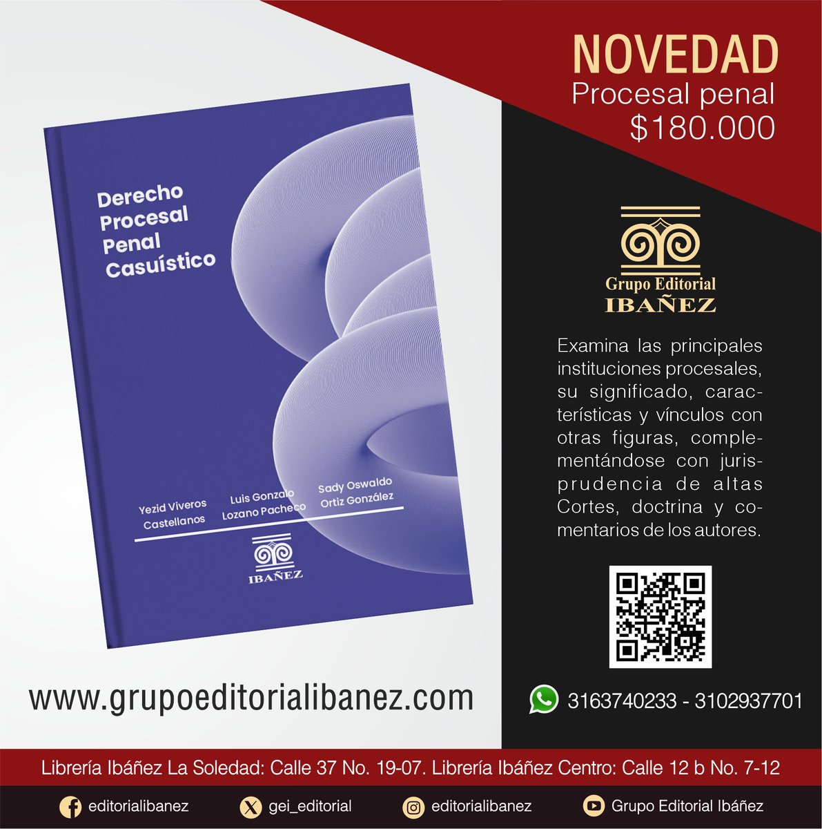 Les presentamos la novedad de la semana en #DerechoProcesalPenal 👨‍⚖️

Puedes conocer más sobre el contenido de este libro 📕✅ y adquirirlo escaneando el código QR 📱 o en grupoeditorialibañez.com #librosderecho #Derecho