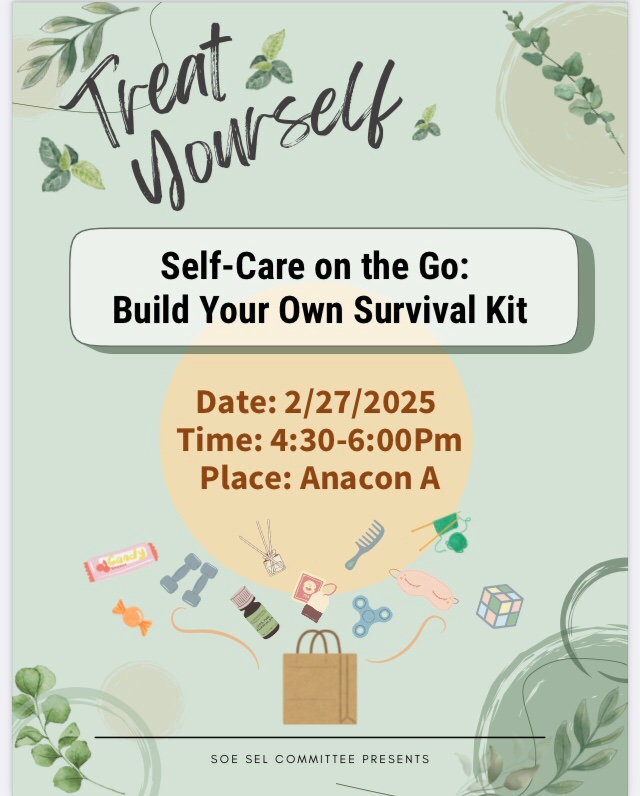Mark Your Calendars! SEL event, February 27th ...SELF CARE ON THE GO: Build Your Own Survival Kit.