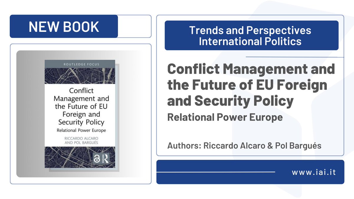 Istituto Affari Internazionali - IAI (@iaionline) on Twitter photo 📘Out now! Second volume of 'Trends and Perspectives in International Politics,' an analytical and policy-focused series published by <a href="/routledgebooks/">Routledge Books</a>!
"Conflict Management and the Future of EU Foreign and Security Policy" by <a href="/Ric_Alcaro/">Riccardo Alcaro</a> & <a href="/polbargues/">pol bargues</a>
👉 iai.it/en/node/19398 📘Out now! Second volume of 'Trends and Perspectives in International Politics,' an analytical and policy-focused series published by <a href="/routledgebooks/">Routledge Books</a>!
"Conflict Management and the Future of EU Foreign and Security Policy" by <a href="/Ric_Alcaro/">Riccardo Alcaro</a> & <a href="/polbargues/">pol bargues</a>
👉 iai.it/en/node/19398