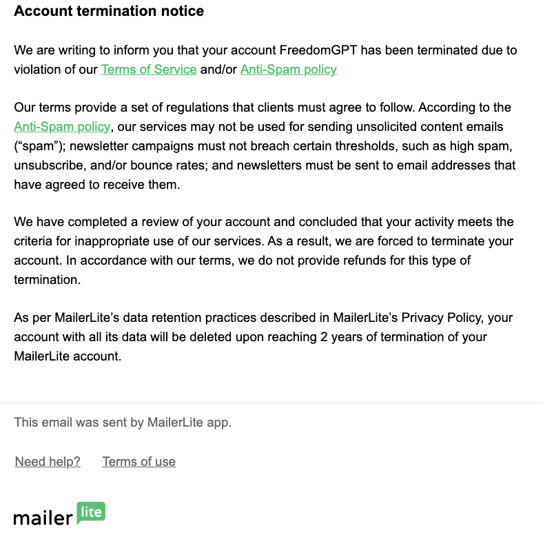 freedomgpt (@realfreedomgpt) on Twitter photo <a href="/MailerLite/">MailerLite</a> just terminated FreedomGPT's account for sending a celebratory email about this week's inauguration. We had been a customer for ~2 years and ONLY sent 'opt in' compliant emails to our users/customers. The termination was done without any discussion or warning. <a href="/MailerLite/">MailerLite</a> just terminated FreedomGPT's account for sending a celebratory email about this week's inauguration. We had been a customer for ~2 years and ONLY sent 'opt in' compliant emails to our users/customers. The termination was done without any discussion or warning.