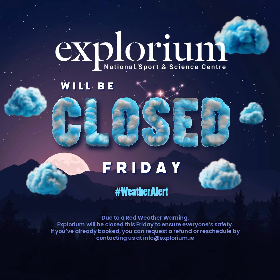 Explorium Ireland (@exploriumi) on Twitter photo 🌧️ 🚨 WEATHER ALERT: CLOSURE ON FRIDAY 🚨 🌧️
Due to a Red Weather Warning, Explorium will be closed this Friday to ensure everyone’s safety.
💬 For Bookings:
If you’ve already booked, you can request a refund or reschedule by contacting us at info@explorium.ie.
#Explorium 🌧️ 🚨 WEATHER ALERT: CLOSURE ON FRIDAY 🚨 🌧️
Due to a Red Weather Warning, Explorium will be closed this Friday to ensure everyone’s safety.
💬 For Bookings:
If you’ve already booked, you can request a refund or reschedule by contacting us at info@explorium.ie.
#Explorium