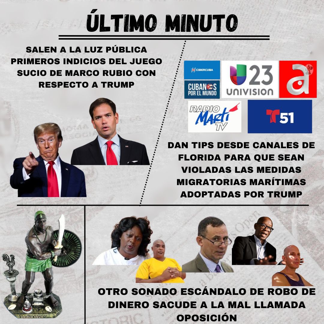 A la luz indicios del juego sucio de Marco Rubio con respecto a Trump en el tema #Cuba. Otro sonado escándalo de robo de dinero sacude la mal llamada oposición. Dan tips desde canales de Florida para violar medidas migratorias marítimas recién adoptadas por Trump. Hoy en YouTube.