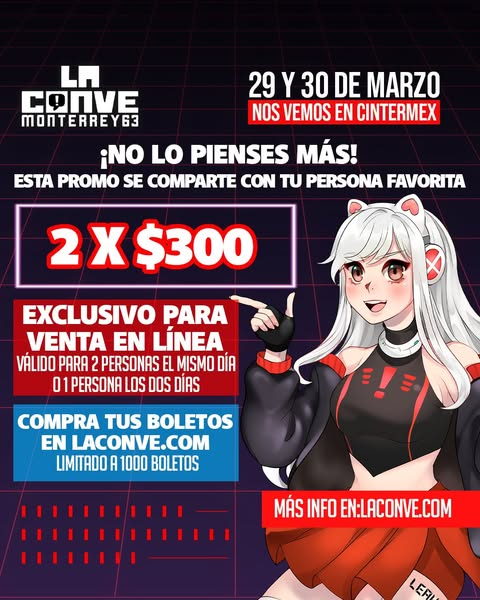 LaConveMTY's tweet photo. 🎟️Compra en línea tu boleto para sábado o domingo, o aprovecha la promoción especial de 2 boletos por solo $300 pesos. 🙌 🛒 Consíguelos ahora en: https://t.co/IWrEHmvp5u
#LaConve #VentaDeBoletos #Promoción #EventoAnime #Cintermex #TodosSomosFans #LaConve63 #LaConveBoletos https://t.co/dnx6nCtPl4