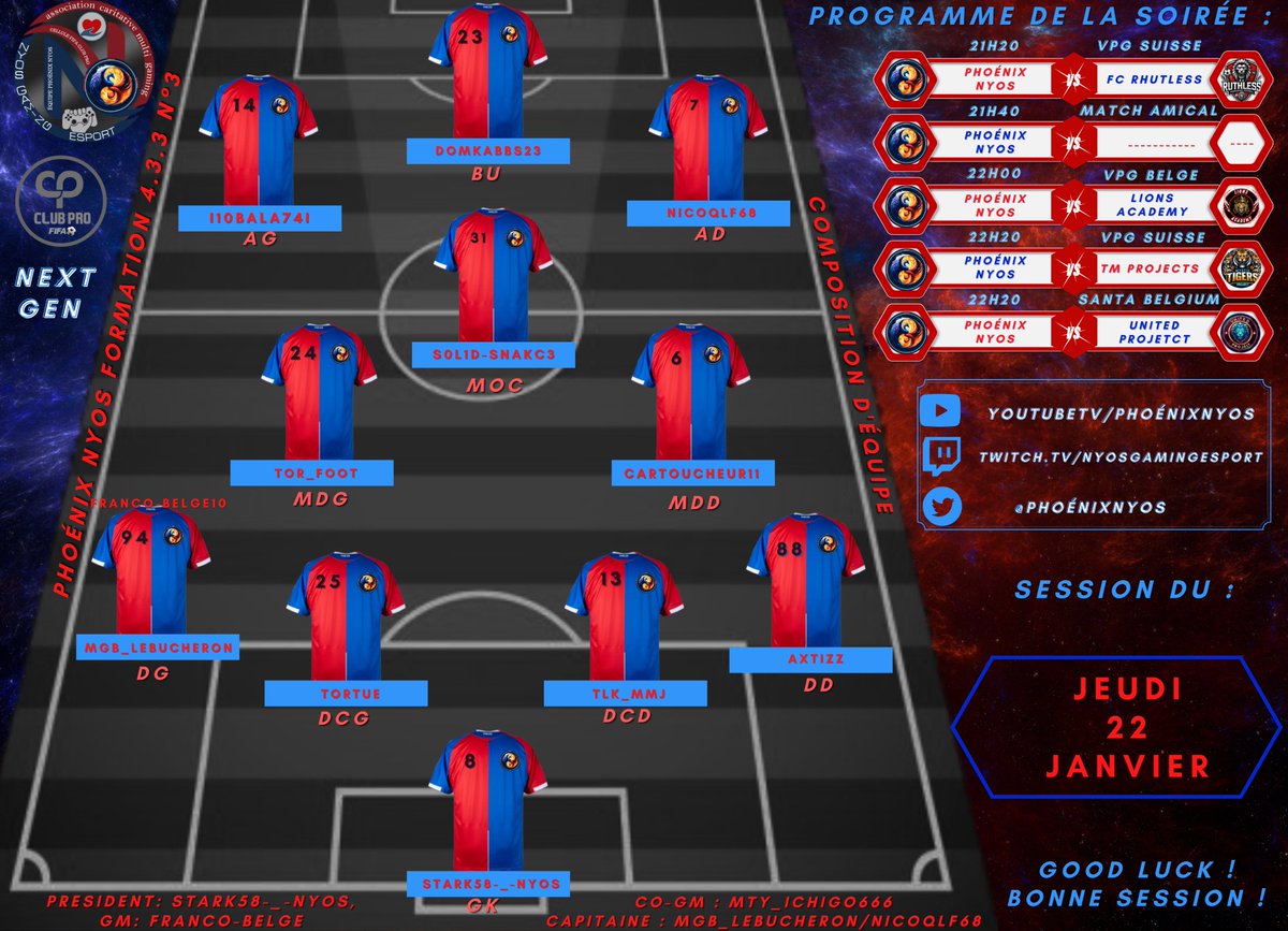 Bonsoir amis supporter.  

Grosse soirée pour nos joueurs.  

Voici notre planning et notre 11 du soir.  

Vous pouvez nous rejoindre sur notre twitch pour nous encourager 👇👇👇👇

twitch.tv/nyosgamingespo…

LEST GO THE WIN 🔥🔥 !  FORZA NYOS 🤜🤜💪💪