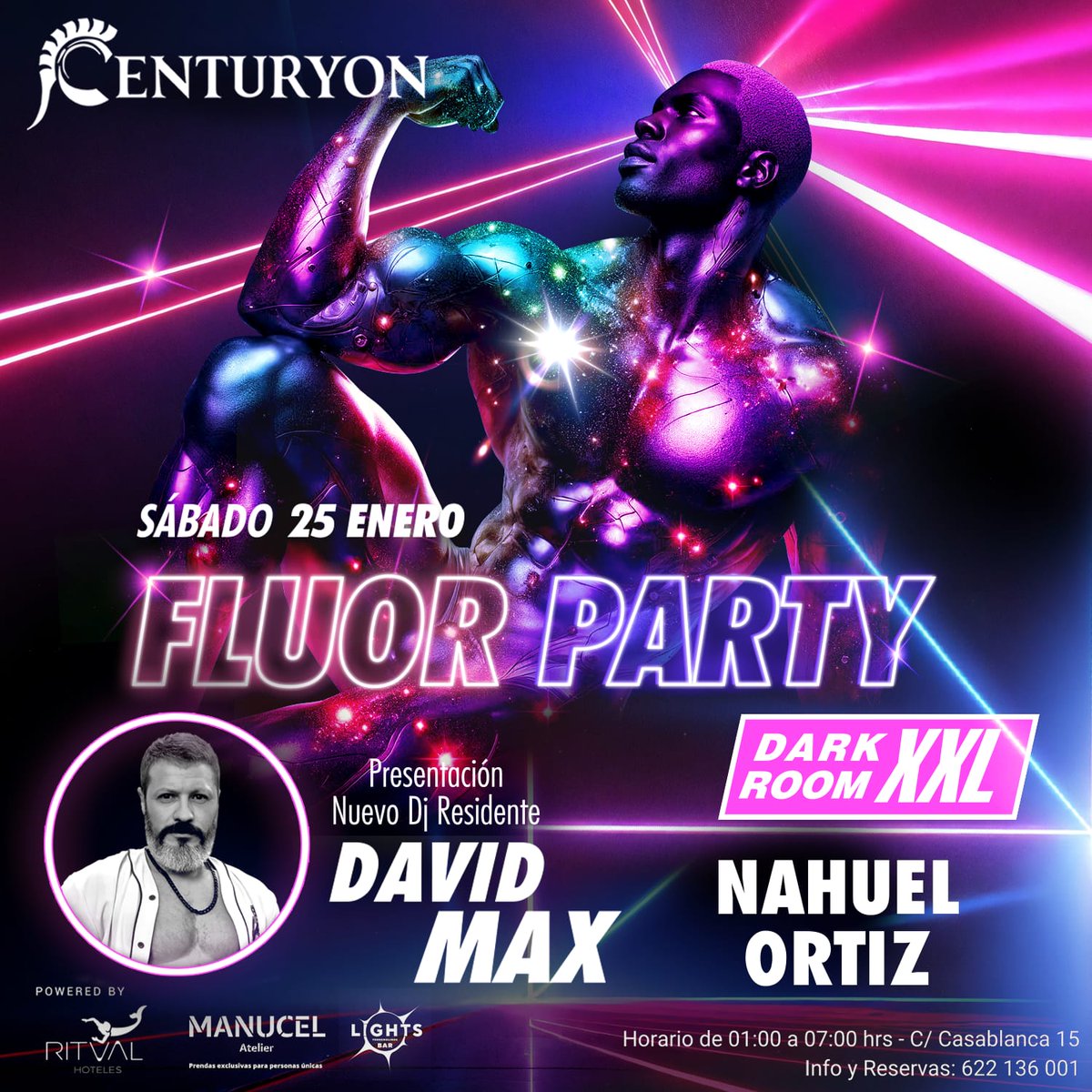 Este sábado se lía! Llega la mejor Fluor
Party a CENTURYON con la presentación de nuestro nuevo Dj residente: DAVID MAX y el warm up de Nahuel Ortiz! Ven a bailar al ritmo de nuestros gogos y disfruta de una noche vibrante hasta el amanecer!!
#Centuryon #GayClub #Torremolinos