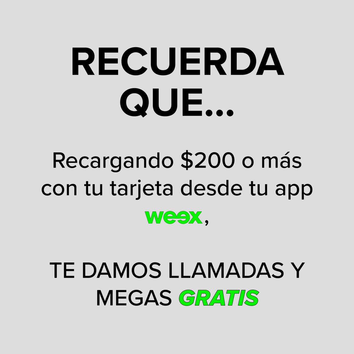 weexmx's tweet photo. 🔥¡Tu recarga de $200 o más con tarjeta desde tu App weex te da LLAMADAS  y MEGAS GRATIS!
Usa ese dinerito para comprar lo de siempre😎

+Info en:  https://t.co/wndNE4tmc3
#Weex #Telefonia #Prepago #TuMejorOpcion #SimMX #BeneficiosWeex #SaldoWeex #5G #LlamadasGratis #MegasGratis https://t.co/KogUUtc5QC