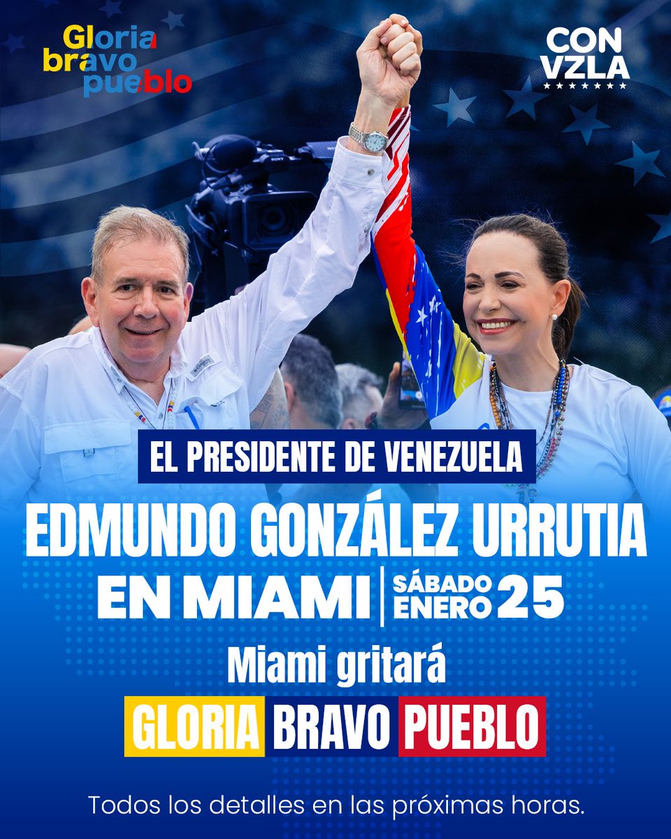 Miami gritará #GloriaBravoPueblo y recibirá al presidente de Venezuela, Edmundo González Urrutia 🇻🇪 (<a href="/EdmundoGU/">Edmundo González</a>) 

🗓️ Este sábado 25 de enero. 

En las próximas horas publicaremos los detalles. 

#HastaElFinal.