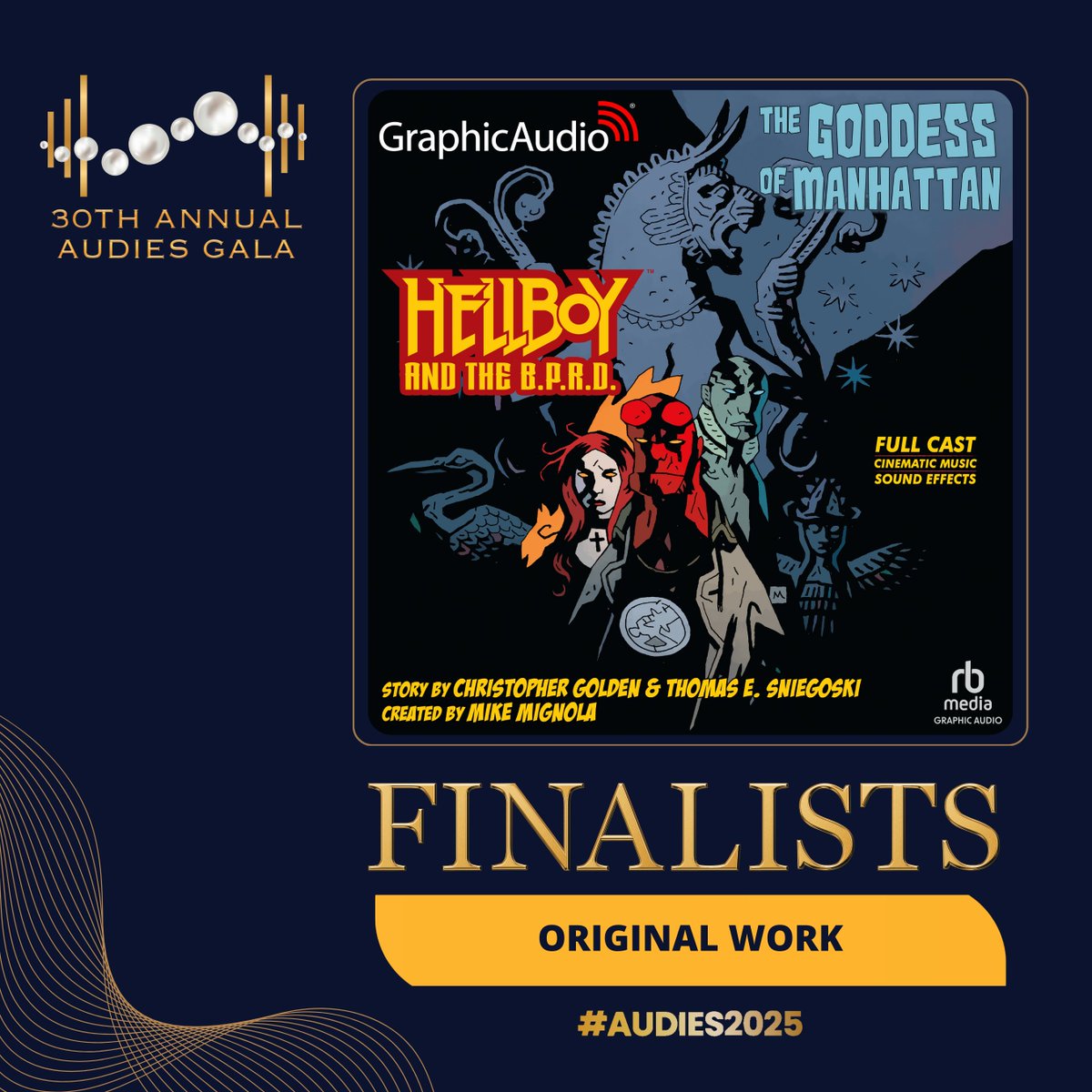 Graphic Audio is very excited to announce that Hellboy And The BPRD: The Goddess Of Manhattan [Dramatized Adaptation] is a FINALIST for Original Work at the 2025 Audie Awards! Audies: loom.ly/FOZpLaA / Title Info: loom.ly/KWRR4Qw / PR: loom.ly/fzy8bB4 /