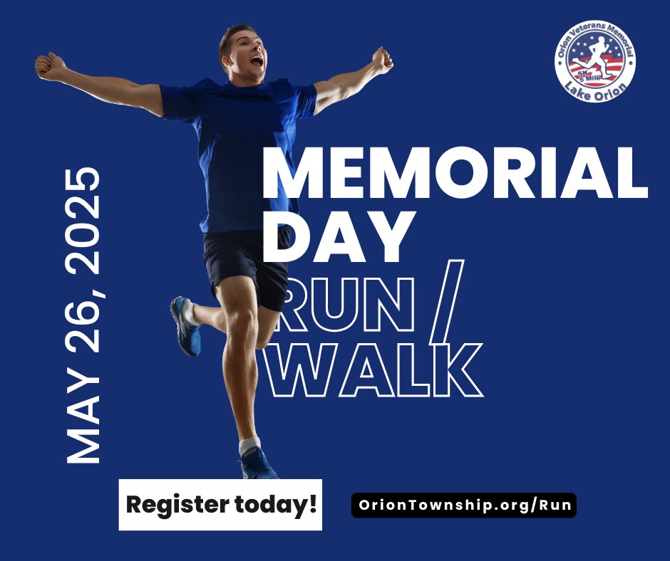 Join us for the 9th Annual Orion Veterans Memorial Day Run/Walk! runsignup.com/Race/MI/LakeOr…