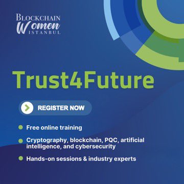🚀 Trust4Future: Cybersecurity and Blockchain Training Program is Here!
The Trust4Future Training Program,developed in collaboration with Edinburgh Napier University, Istanbul Blockchain Women, and TAGES RDI, with the support of the EIT Deep Tech Talent Initiative (DTTI),is live.