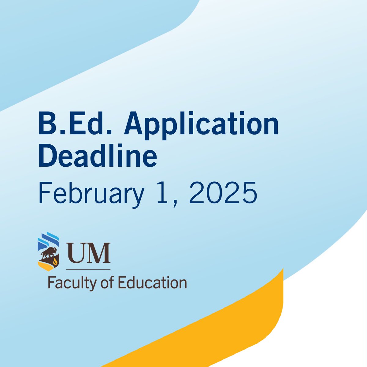 Your future in teaching starts here! Don't forget, the deadline to apply for the Bachelor of Education program is February 1, 2025.
