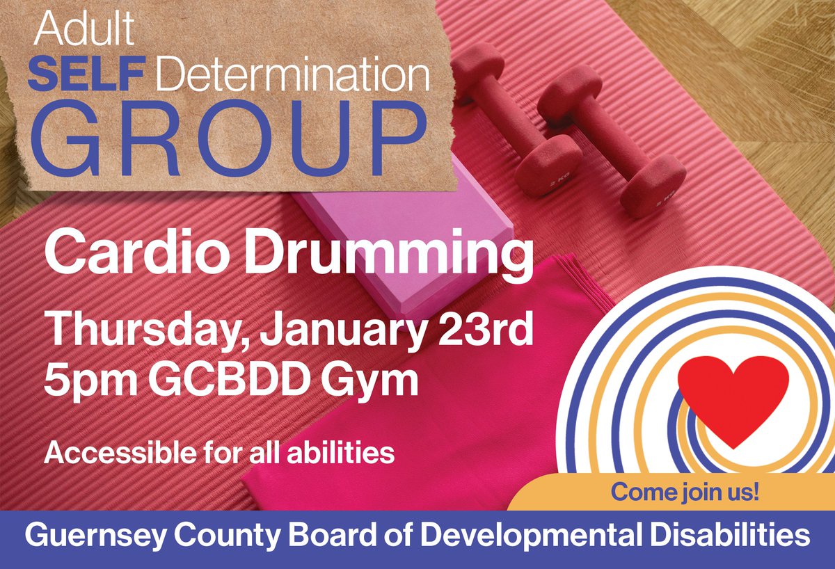 Our Adult Self Determination Group will kick off the New Year with a Cardio Drumming class tomorrow, Thurs., Jan. 23 at 5pm in the GCBDD Gym. The class will be accessible for people of all abilities. Please RSVP to Jenna Conaway or your SSA at 740-439-4451.