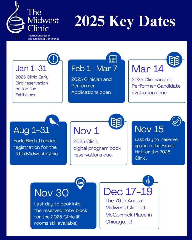 midwestclinic's tweet photo. Here’s your cheat sheet for 2025 Midwest Clinic key dates! Performers and Clinicians, get ready—apps open in under 2 weeks! https://t.co/fpUN7t0vMZ