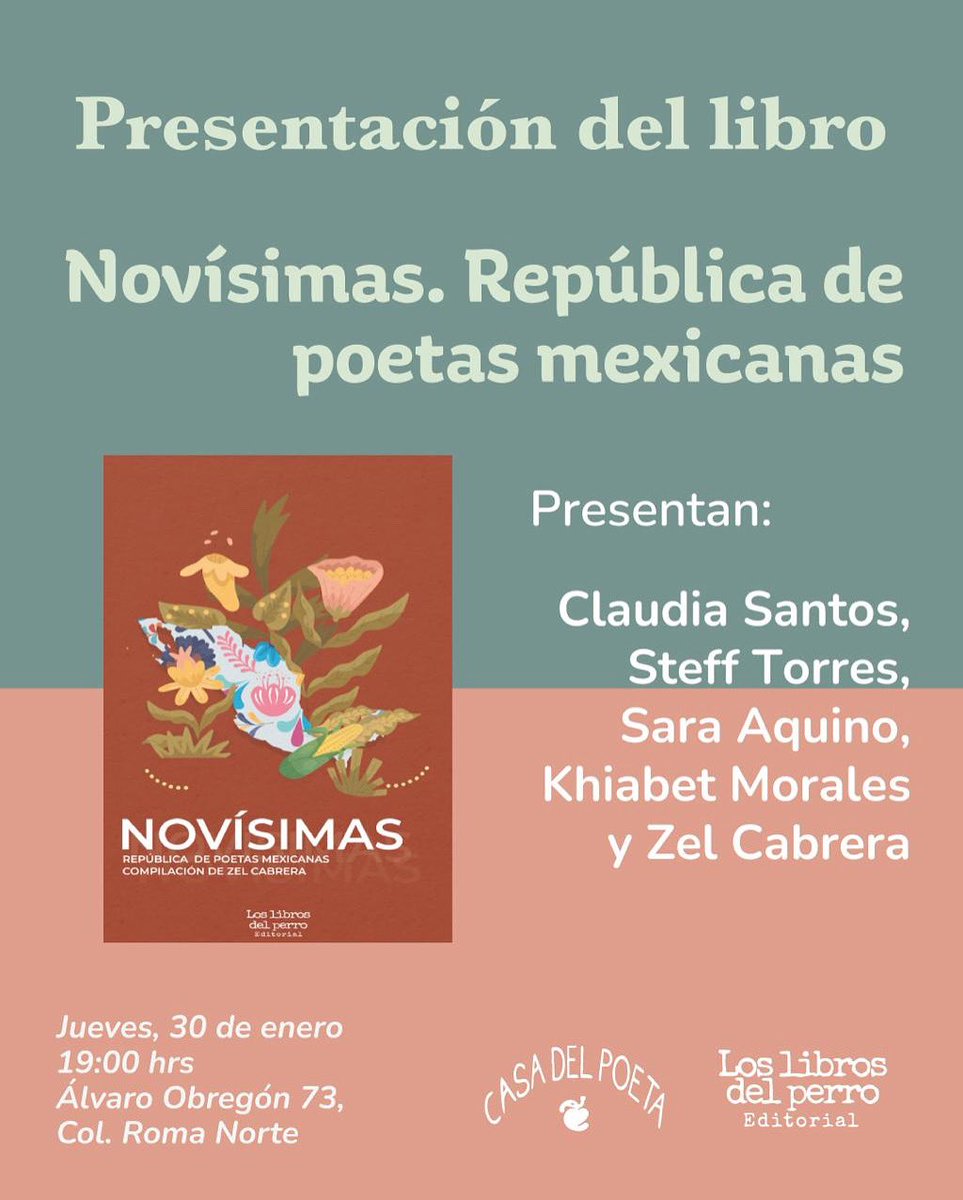 Los libros del perro (@librosdelperro) on Twitter photo Este jueves 30 de enero a las 19:00 hrs. nos vemos en <a href="/casadelpoetarlv/">CASA DEL POETA</a> para presentar _Novísimas. República de poetas mexicanas_ 🪻🌻 💫
Participan: <a href="/claudiaexcaret_/">Claudia Santos</a> , Steff Torres, Sara Aquino, Khiabet Morales y <a href="/zel_cabrera/">Zel Cabrera</a> 💜 Este jueves 30 de enero a las 19:00 hrs. nos vemos en <a href="/casadelpoetarlv/">CASA DEL POETA</a> para presentar _Novísimas. República de poetas mexicanas_ 🪻🌻 💫
Participan: <a href="/claudiaexcaret_/">Claudia Santos</a> , Steff Torres, Sara Aquino, Khiabet Morales y <a href="/zel_cabrera/">Zel Cabrera</a> 💜